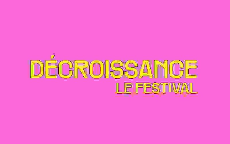 Décroissance, le festival